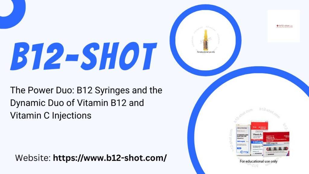 Vitamin B12 and Vitamin C Injections