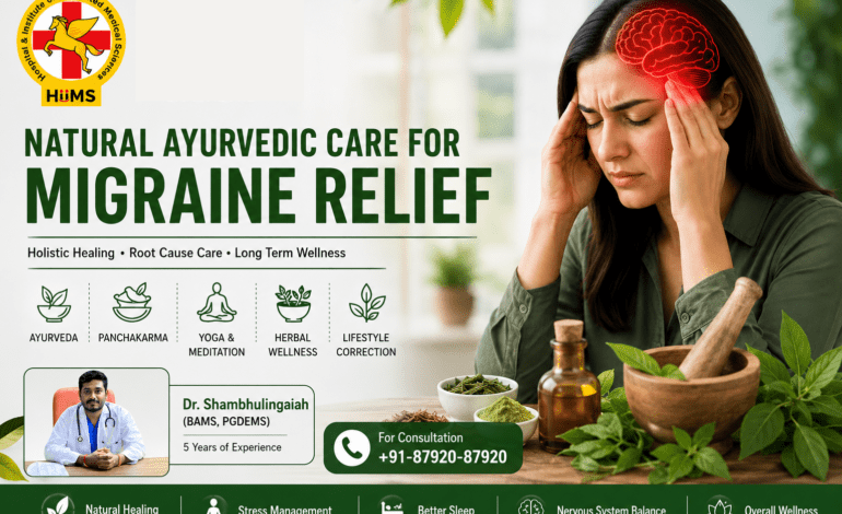 How to Treat Migraine Naturally with Ayurveda? Causes, Symptoms & Holistic Wellness Support