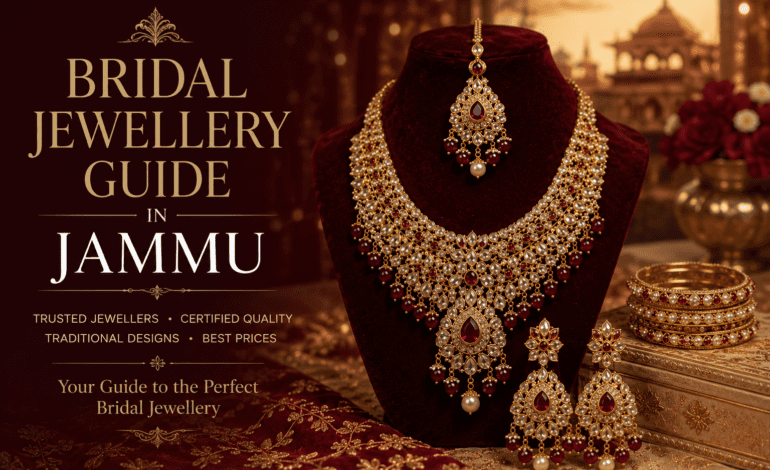 Bridal Jewellery Guide in Jammu: How to Choose the Perfect Wedding Jewellery for Every Function